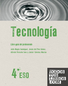 Tecnología 4º ESO. Libro guía del profesorado