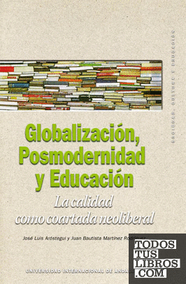 Globalización, Posmodernidad y Educación