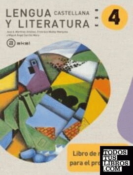 Lengua Castellana y Literatura 4º ESO. Libro de recursos para el profesorado