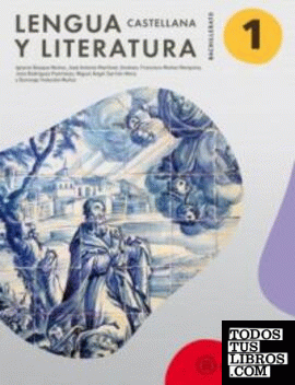 Lengua castellana y Literatura 1º Bachillerato. Libro del alumno