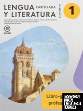 Lengua castellana y Literatura 1º Bachillerato. Libro del profesor