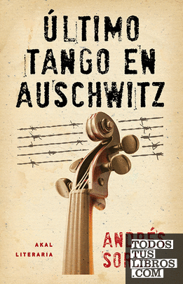Último tango en Auschwitz