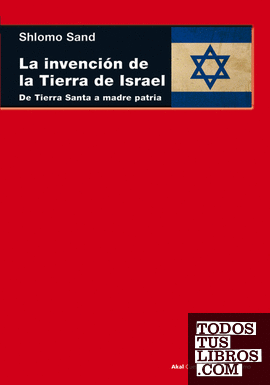 La invención de la tierra de Israel