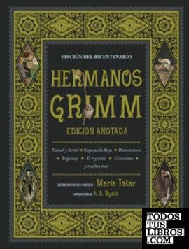 Hermanos Grimm. Edición anotada