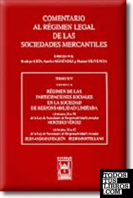 Régimen de las Participaciones Sociales en la Sociedad de Responsabilidad Limitada. Tomo XIV volumen 1 B