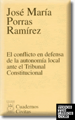 El Conflicto en Defensa de la Autonomía Local ante el Tribunal Constitucional