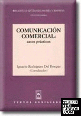 Comunicación Comercial. Casos Prácticos
