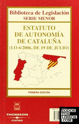 Estatuto de Autonomía de Cataluña - (LO 6/2006, de 19 de julio)