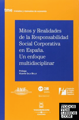 Mitos y realidades de la responsabilidad social corporativa en España. Un enfoque multidisciplinar