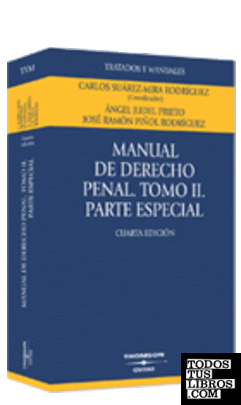 Manual de Derecho Penal. Tomo II. Parte Especial
