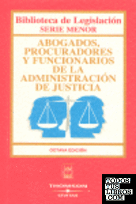 Abogados, Procuradores y Funcionarios de la Administración de Justicia