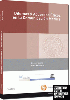 Dilemas y acuerdos éticos en la comunicación médica