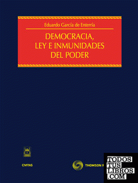 Democracia, ley e inmunidades del poder