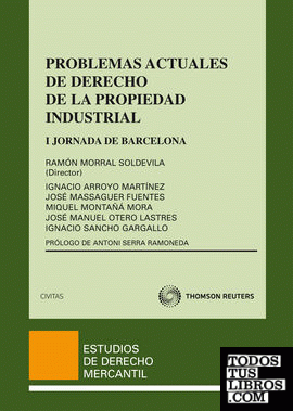 Problemas actuales de Derecho de la Propiedad Industrial - I Jornada de Barcelona