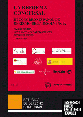 La reforma Concursal - III Congreso Español de Derecho de la Insolvencia