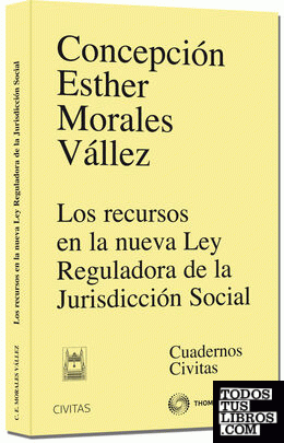 Los recursos en la nueva ley reguladora de la jurisdicción social