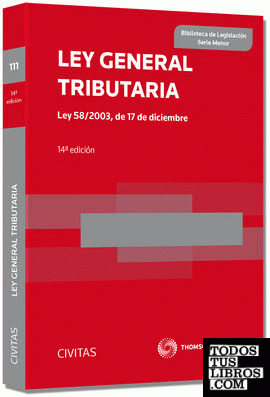 Ley General Tributaria - Ley 58/2003, de 17 de diciembre