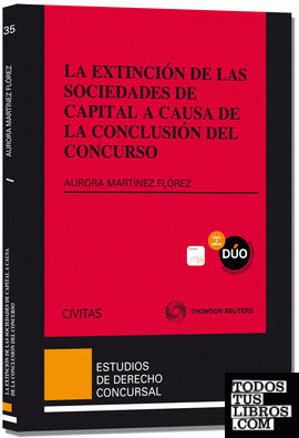 La extinción de las sociedades de capital a causa de la conclusión del concurso (Papel + e-book)