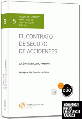 El contrato de Seguro de Accidentes  (Papel + e-book)
