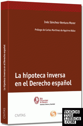 La Hipoteca inversa en el Derecho Español