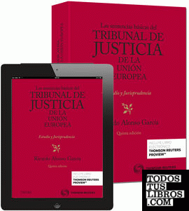 Las sentencias básicas del Tribunal de Justicia de la Unión Europea (Papel + e-book)