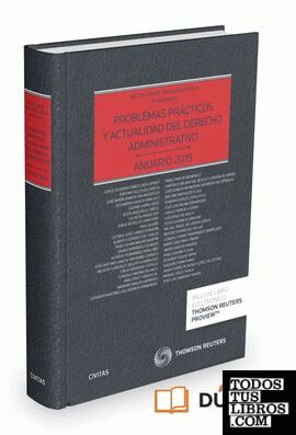 Problemas prácticos y actualidad del Derecho Administrativo (Papel + e-book)
