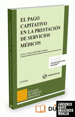 El pago Capitativo en la prestación de servicios médicos (Papel + e-book)