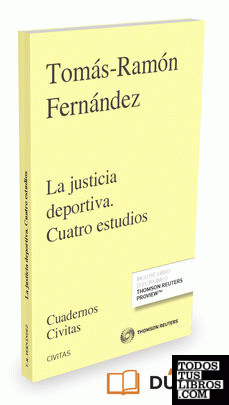 La justicia deportiva. Cuatro estudios (Papel + e-book)