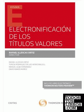 Electronificación de los títulos valores (Papel + e-book)