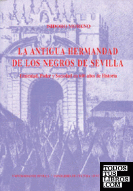 La antigua Hermandad de los Negros de Sevilla
