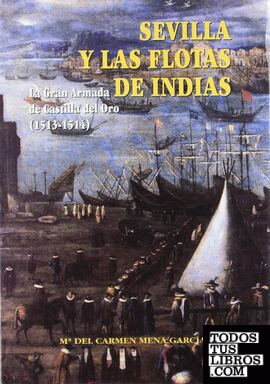 Sevilla y las flotas de Indias