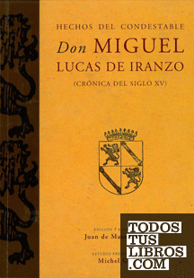 Hechos del Condestable Don Miguel Lucas de Iranzo (crónica del siglo XV)