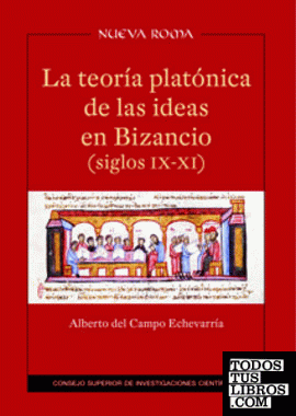 La teoría platónica de las ideas en Bizancio (siglos IX-XI)