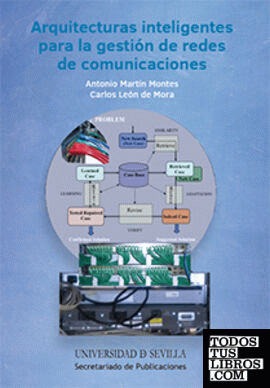 Arquitecturas inteligentes para la gestión de redes de comunicaciones