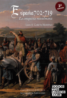 España 702-719. La conquista musulmana