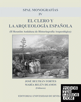 El Clero y la Arqueología española El Clero y la Arqueología española