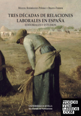 Tres décadas de relaciones laborales en España
