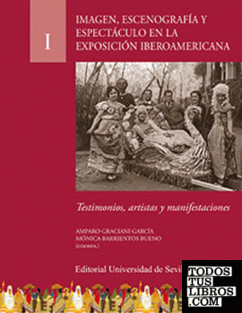 Imagen, escenografía y espectáculo en la Exposición Iberoamericana