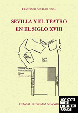 Sevilla y el teatro en el siglo XVIII