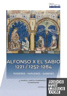 Alfonso X el Sabio 1221 / 1252-1284