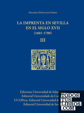 La imprenta en Sevilla en el siglo XVII (1601-1700)
