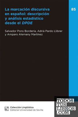 La marcación discursiva en español: descripción y análisis estadístico desde DPDE