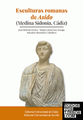 Esculturas romanas de Asido (Medina Sidonia, Cádiz)