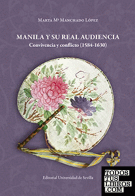 Manila y su Real Audiencia