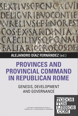 Provinces and provincial Command in Republican Rome