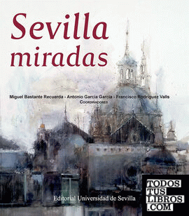 Sevilla miradas