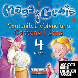 Mags i Genis 4 anys. CD Cançons i sons. Comunitat Valenciana. Mags i Genis 4 anys. CD Cançons i sons. Comunitat Valenciana.