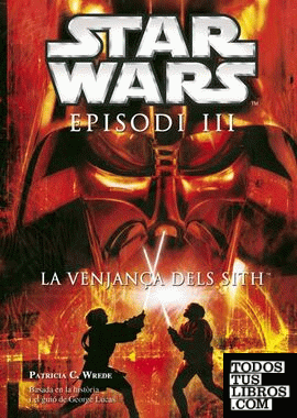 Star Wars. Episodi III: La venjança dels Sith. Novel·lització