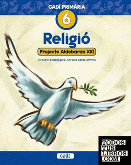 Religió 5º Primària. Projecte Aldebaran XXI