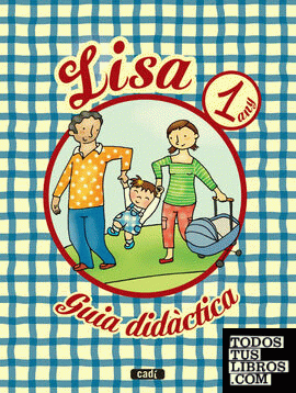 Projecte Lisa, Educació Infantil, 1 any. Guia didàctica